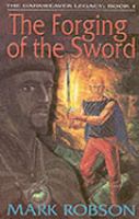 The Forging of the Sword (The Darkweaver Legacy) cover