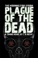 Plague of the Dead The Morningstar Strain cover