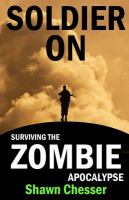Soldier On : Surviving the Zombie Apocalypse cover