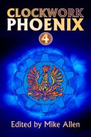Clockwork Phoenix 4 cover