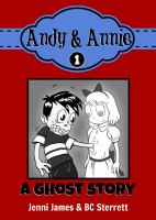 Andy and Annie : A Ghost Story cover