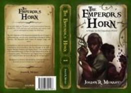 The Emperor's Horn : A Magic in the Imperium Novel cover