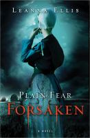 Plain Fear: Forsaken : A Novel cover