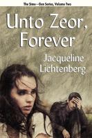 Unto Zeor, Forever : Sime~Gen, Book Two cover