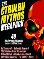 The Cthulhu Mythos MEGAPACK ® cover