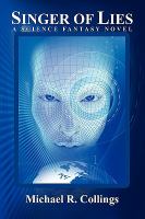 Singer of Lies : A Science Fantasy Novel cover