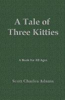 A Tale of Three Kitties cover