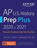 AP U. S. History Prep Plus 2020 And 2021 : 3 Practice Tests + Study Plans + Targeted Review and Practice + Online cover