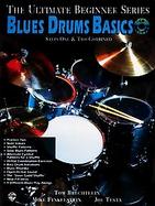 Blues Drums Basics: Steps One & Two Combined with CD (Audio) cover