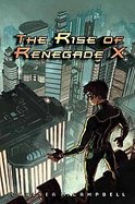 The Rise of Renegade X cover
