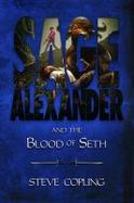 Sage Alexander and the Blood of Seth cover