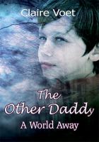 The Other Daddy : A World Away cover