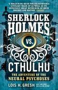 Sherlock Holmes vs. Cthulhu: the Adventure of the Neural Psychoses cover