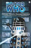 Doctor Who Short Trips Dalek Empire, a Short Story Anthology cover