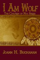I Am Wolf : The Children of Nox Series cover
