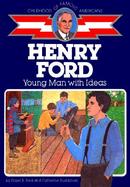 Henry Ford Young Man With Ideas cover