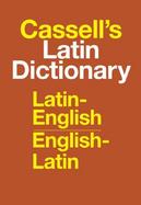 Cassell's Latin Dictionary Latin-English, English-Latin cover