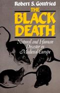 The Black Death Natural and Human Disaster in Medieval Europe cover