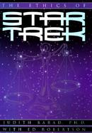 The Ethics of Star Trek cover