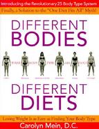 Different Bodies, Different Diets: The Revolutionary 25 Body Type System cover