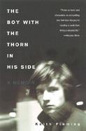 The Boy with the Thorn in His Side: A Memoir cover