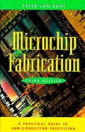 Microchip Fabrication A Practical Guide to Semiconductor Processing cover