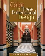 Color in Three Dimensional Design cover