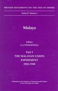 Malaya The Malayan Union Experiment 1942-1948 cover
