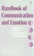 Handbook of Communication and Emotion Research, Theory, Applications, and Contexts cover