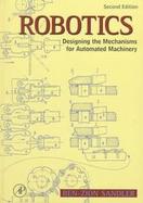 Robotics Designing the Mechanisms for Automated Machinery cover