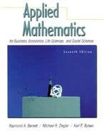 Applied Mathematics For Business, Economics, Life Sciences, and Social Sciences cover