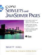 Core Servlets and JavaServer Pages (JSP) cover