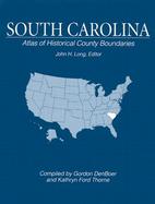 Atlas of Historical County Boundaries South Carolina cover