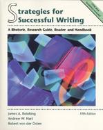 Strategies for Successful Writing: A Rhetoric, Research Guide, Reader, and Handbook cover