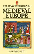 The Penguin History of Medieval Europe cover