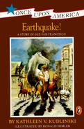 Earthquake! A Story of Old San Francisco cover