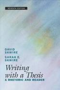 WRITING WITH A THESIS 7E cover