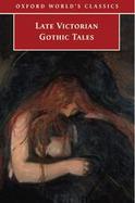 Late Victorian Gothic Tales cover