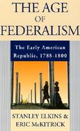 The Age of Federalism cover