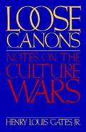 Loose Canons Notes on the Culture Wars cover