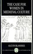 The Case for Women in Medieval Culture cover