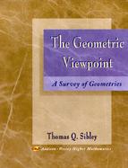 The Geometric Viewpoint A Survey of Geometries cover