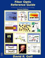 Fiber Optic Reference Guide: A Practical Guide to the Technology cover