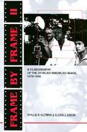 Frame by Frame II A Filmography of the African American Image, 1978-1994 cover