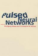 Pulsed Neural Networks cover