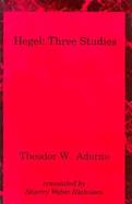 Hegel Three Studies cover
