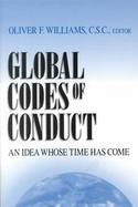 Global Codes of Conduct An Idea Whose Time Has Come cover