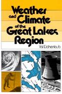 Weather and Climate of the Great Lakes Region cover