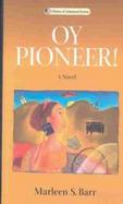 Oy Pioneer! cover