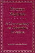 A Commentary on Aristotle's De Anima cover